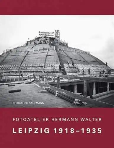 Buch: Leipzig 1918 - 1935, Kaufmann, Christoph, 2010, Pro Leipzig, sehr gut