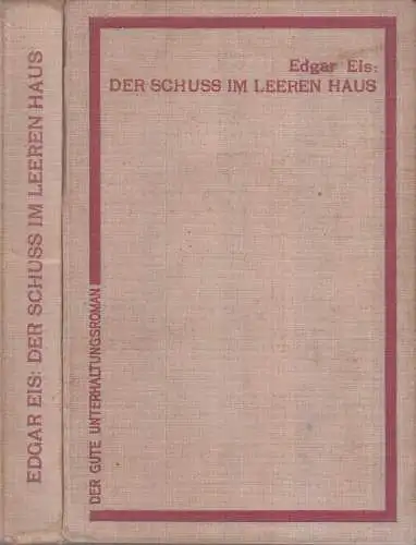 Buch: Schuß im leeren Haus, Eis, Edgar, 1931, Cassirer, Kriminalroman, gebraucht