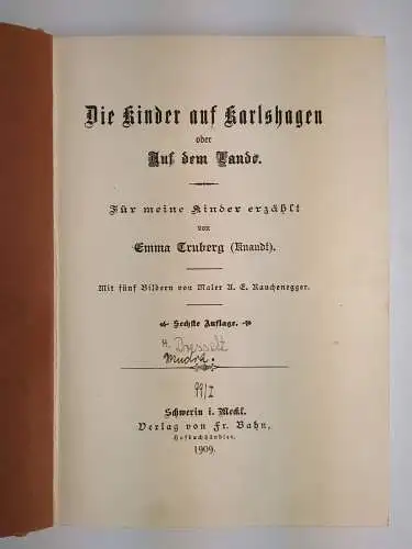 Buch: Die Kinder auf Karlshagen oder Auf dem Lande, Emma Truberg, 1909, Fr. Bahn