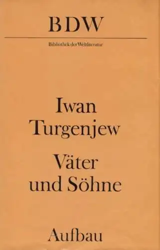 Buch: Väter und Söhne, Turgenjew, Iwan. Bibliothek der Weltliteratur, 1977
