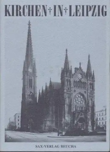 Buch: Kirchen in Leipzig, Gretzschel, Matthias und H. Mai. 1993, Sax-Verlag