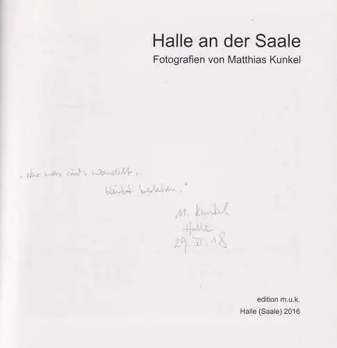 Buch: Halle an der Saale, Fotografien von Matthias Kunkel, 2016, signiert!