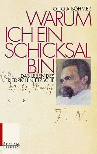 Buch: Warum ich ein Schicksal bin, Böhmer, Otto A., 2004, Reclam Verlag