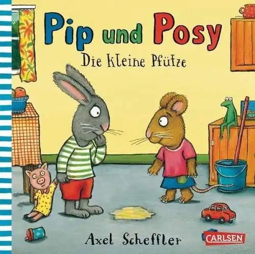 Buch: Pip und Posy: Die kleine Pfütze, Scheffler, Axel, 2012