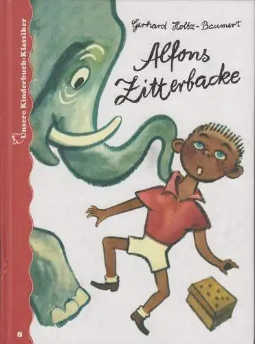 Buch: Alfons Zitterbacke, Holtz-Baumert, Gerhard, 2006, gebraucht, sehr gut