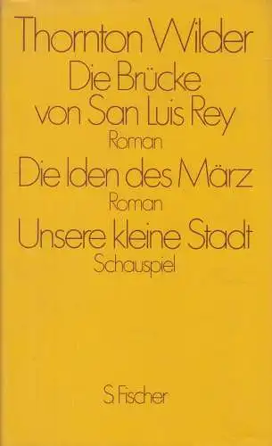 Buch: Die Brücke von San Luis Rey, Wilder, Thornton, 1986, S. Fischer Verlag