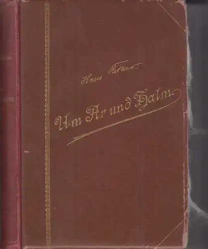 Buch: Um Ar und Halm, Roman. Richter, Hans, Deutsches Verlagshaus Bong & Co.