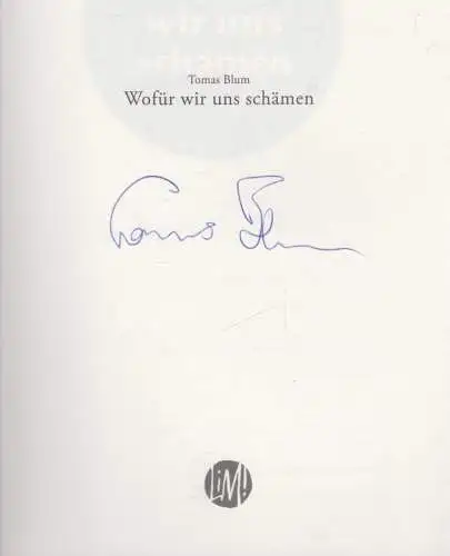 Buch: Wofür wir uns schämen, Blum, Tomas, 2019, Liesmich Verlag, gebraucht: gut