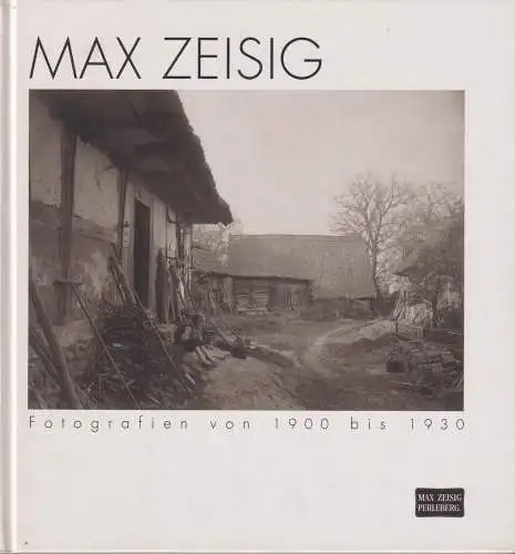 Buch: Max Zeisig, Fotografien von 1900 bis 1930, 1993, gebraucht, sehr gu 185147