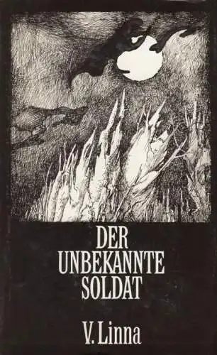 Buch: Der unbekannte Soldat, Roman, Linna, Väinö. 1973, Verlag Volk und Welt