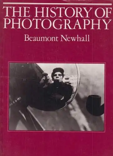 Buch: The History of Photography, Newhall,  Beaumont, 1986, Museum of Modern Art