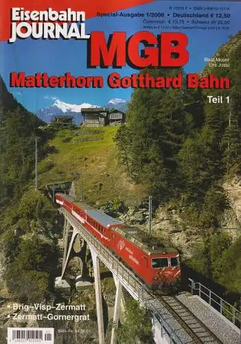 Eisenbahn Journal Special-Ausgabe 1+2/2006 - MBG, Matterhorn Gotthard Bahn 1+2