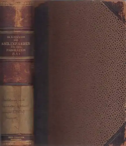 Buch: Die Anilinfarben und ihre Fabrikation, Heumann, K., 1906, Vieweg und Sohn