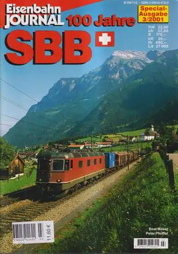 Eisenbahn Journal Special-Ausgabe 3/2001 - 100 Jahr SBB, Beat Moser, 2001