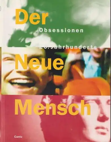 Ausstellungskatalog: Der Neue Mensch. Hygienemuseum, 1999, Cantz Verlag