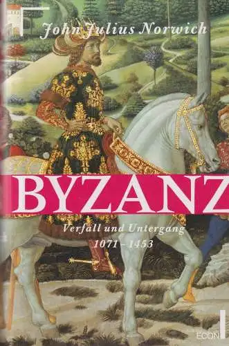 Buch: Byzanz, Norwich, John Julius. 1998, Econ Verlag, gebraucht, sehr gut 77153