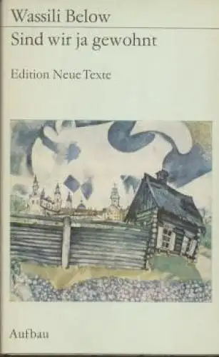 Buch: Sind wir ja gewohnt, Below, Wassili. Edition Neue Texte, 1978