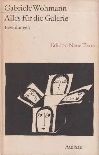Buch: Alles für die Galerie, Wohmann, Gabriele. Edition Neue Texte, 1972