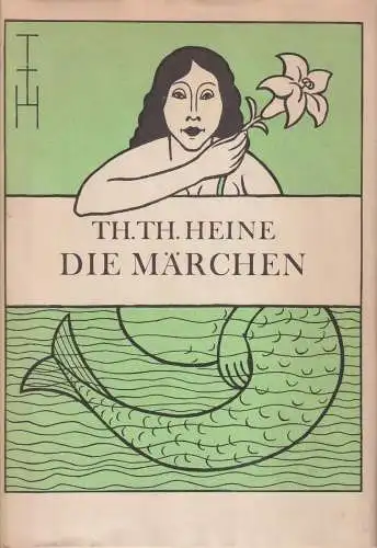 Buch: Die Märchen, Heine, Thomas Theodor. 1978, Aufbau Verlag, gebraucht, gut