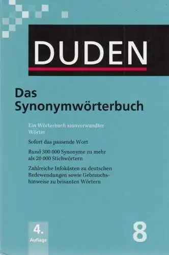 Buch: Duden. Das Synonymwörterbuch, Beil, Christin u.a. 2007, gebraucht, gut