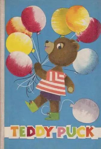 Buch: Teddy Puck, Täumer, Elfriede, 1966, Abel & Müller Verlag, gebraucht, gut