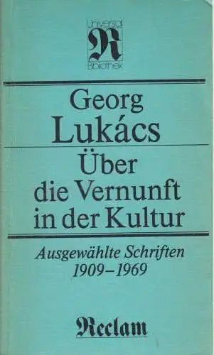 Buch: Über die Vernunft in der Kultur, Lukacs, Georg. 1985, Reclam Verlag, RUB