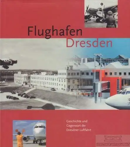 Buch: Flughafen Dresden. 2000, Michael Sandstein Verlag, gebraucht, sehr gut