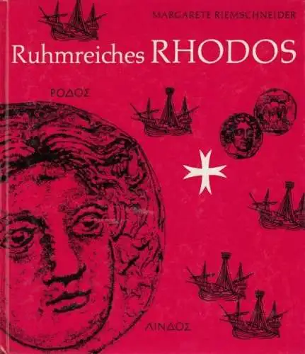 Buch: Ruhmreiches Rhodos, Riemschneider, Margarete. Kulturgeschichtliche Reihe