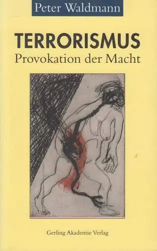 Buch: Terrorismus, Waldmann, Peter. 1998, Gerling Akademie Verlag