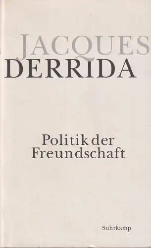 Buch: Politik der Freundschaft,  Derrida, Jacques, 2000, Suhrkamp