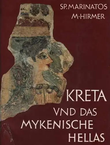 Buch: Kreta und das mykenische Hellas, Marinatos, SP. u.a., 1959, Hirmer, gut