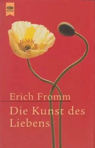 Buch: Die Kunst des Liebens, Fromm, Erich. Heyne Allgemeine Reihe, 2003