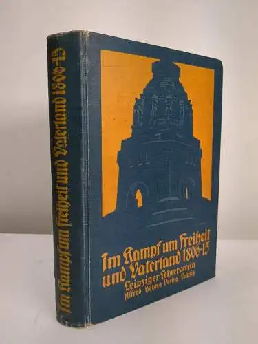 Buch: Im Kampf um Freiheit und Vaterland 1806-15, Verlag Alfred Hahn, 1912