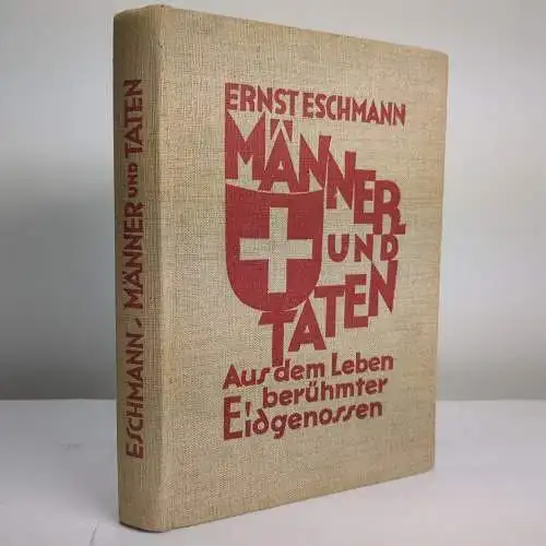 Buch: Männer und Taten, Aus dem Leben berühmter... Ernst Eschmann, Levy & Müller