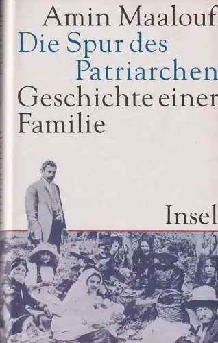 Buch: Die Spur des Patriarchen, Maalouf, Amin, 2005, Insel Verlag