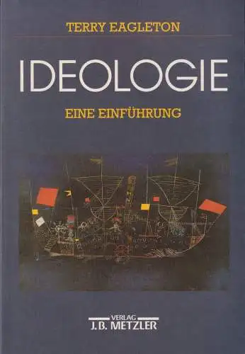 Buch: Ideologie, Eagleton, Terry, 1993, J. B. Metzler, Eine Einführung