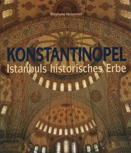 Buch: Konstantinopel, Yerasimos, Stephane, 2000, Könemann, gebraucht, sehr gut