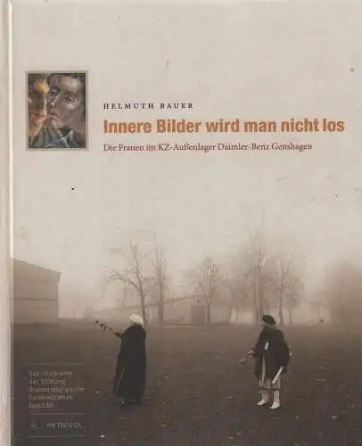 Buch: Innere Bilder wird man nicht los, Bauer, Helmuth, 2011, Metropol, gut