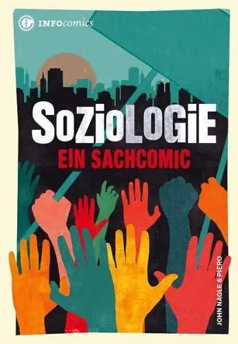 Comic: Soziologie, John, Nagle, 2019, TibiaPress, Ein Sachcomic, gebraucht, gut