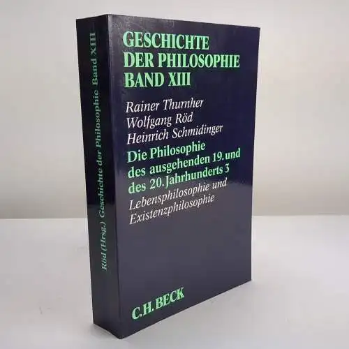 Geschichte der Philosophie Band XIII: Lebensphilosophie und Existenzphilosophie