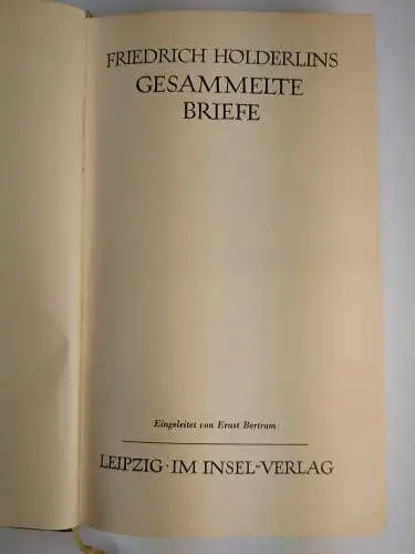 Buch: Friedrich Hölderlins Gesammelte Briefe, Insel Verlag, gebraucht, gu 340747