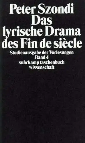 Buch: Das lyrische Drama des Fin de siecle, Szondi, Peter, 1991, Suhrkamp