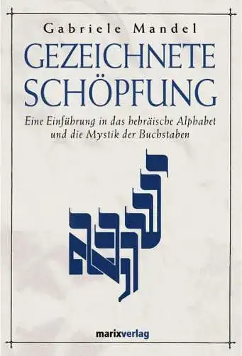 Buch: Gezeichnete Schöpfung, Mandel, Gabriele, 2009, Marix Verlag