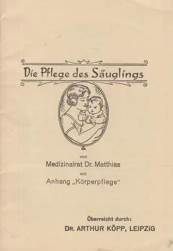 Broschur: Die Pflege des Säuglings, Dr. Matthias, Vasenol-Werke