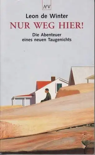 Buch: Nur weg hier!, Winter, Leon de. 2000, Aufbau Taschenbuch Verlag