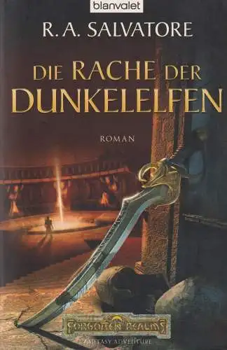 Buch: Die Rache der Dunkelelfen, Salvatore, R. A., 2010, Blanvalet, Roman