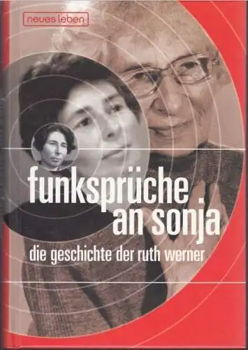Buch: Funksprüche an Sonja, Hempel, Rudolf. 2007, Neues Leben Verlag