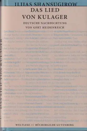 Buch: Das Lied von Kulager, Shansugirow, Ilijas, 2016, Büchergilde Gutenberg
