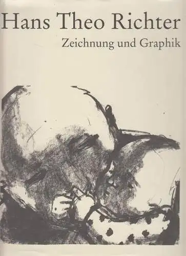 Buch: Zeichnung und Graphik. Richter, Hans Theo, 2002, Verlag Faber & Faber