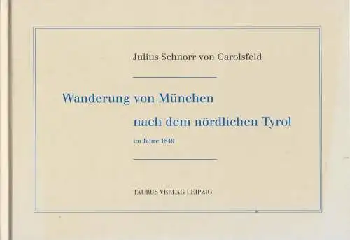 Buch: Briefe eines Malers. Julius Schnorr von Carolsfeld, 2006, Taurus